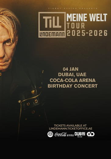 Билеты на концерт Till Lindemann Birthday Concert «‎Meine Welt tour 2026» в Дубае
